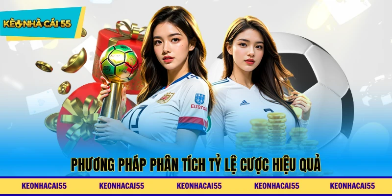 Phương pháp phân tích tỷ lệ cược hiệu quả